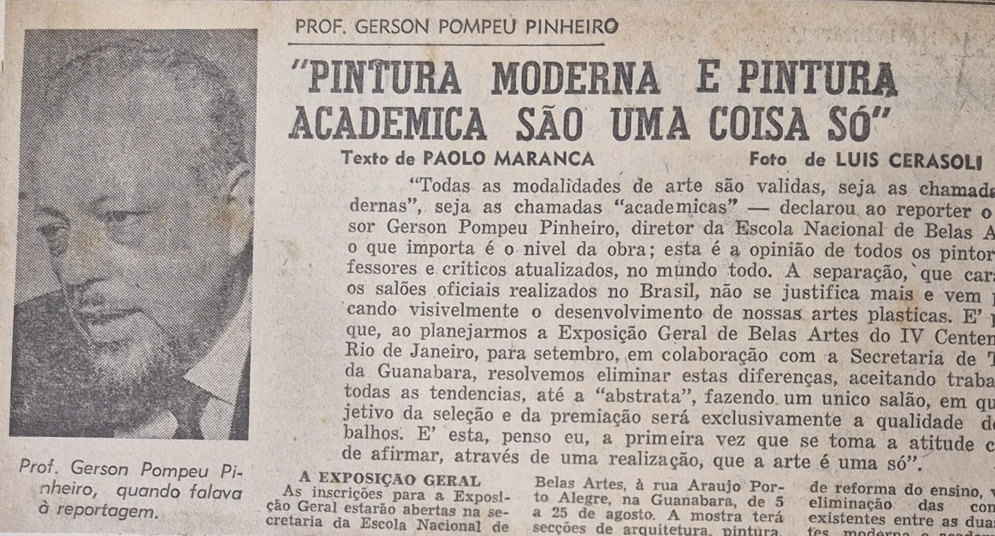 “Pintura Moderna e Pintura Acadêmica são uma coisa só”, segundo o professor Gerson Pinheiro.